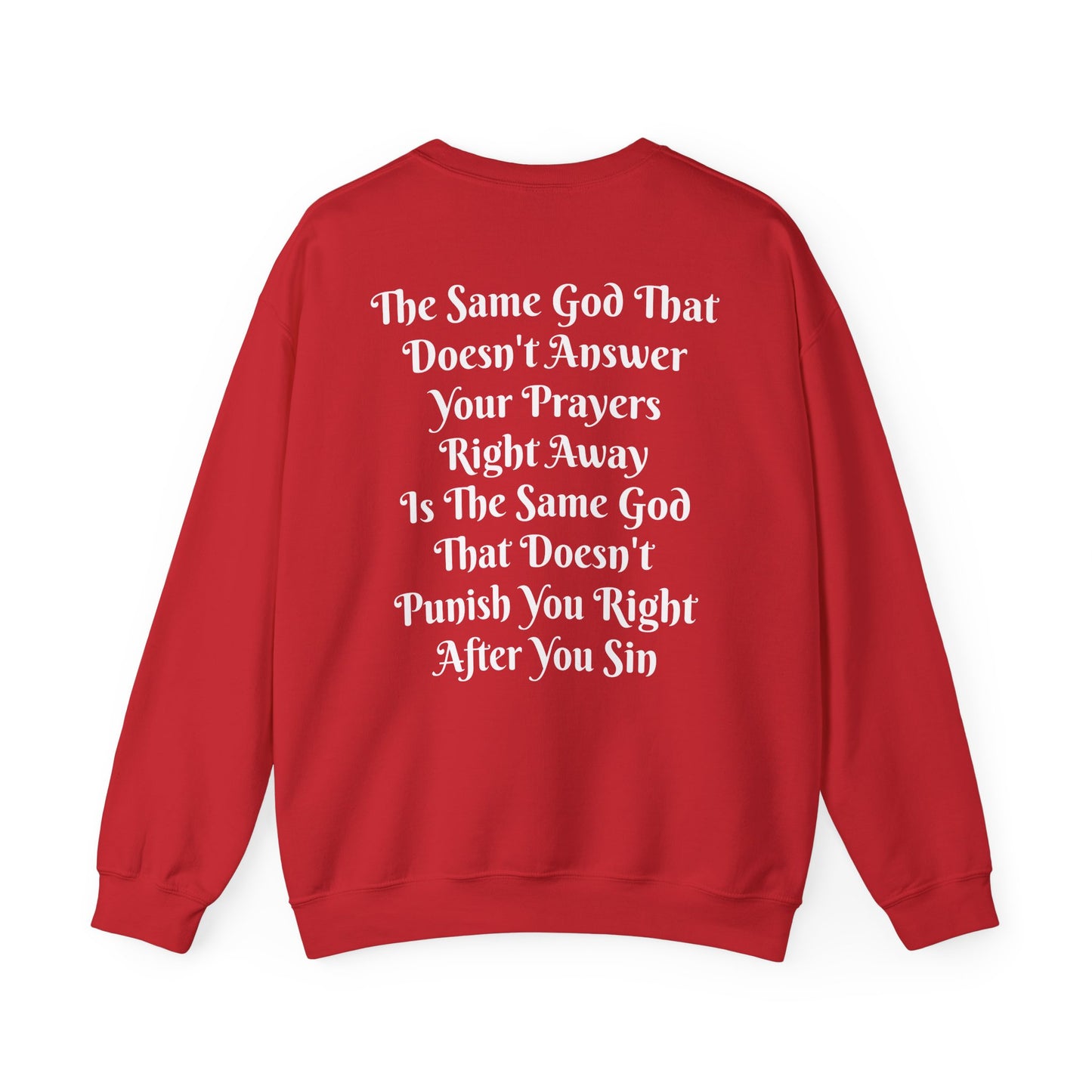 'The Same God' Sweatshirt